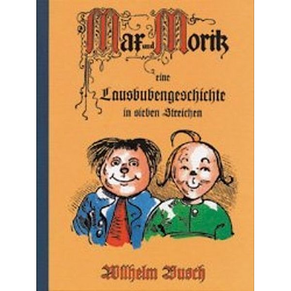 Max und Moritz, Wilhelm Busch