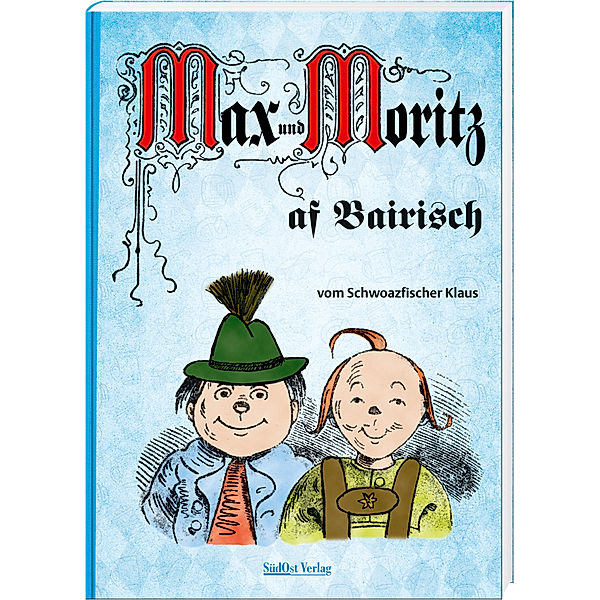 Max und Moritz af Bairisch, Klaus Schwarzfischer