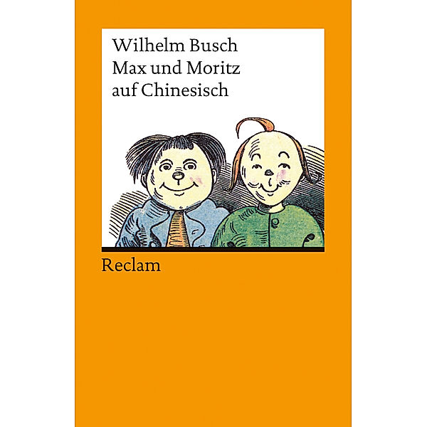 Max und Moritz auf Chinesisch. Makesi he Molici, Wilhelm Busch