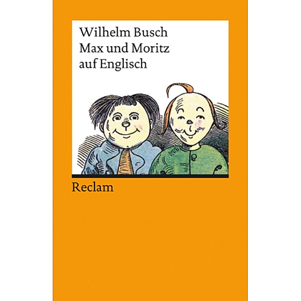 Max und Moritz auf englisch, Wilhelm Busch