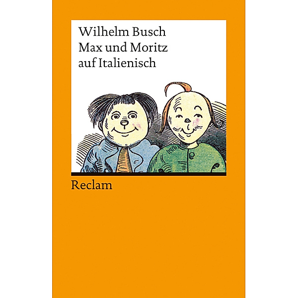 Max und Moritz auf Italienisch, Wilhelm Busch