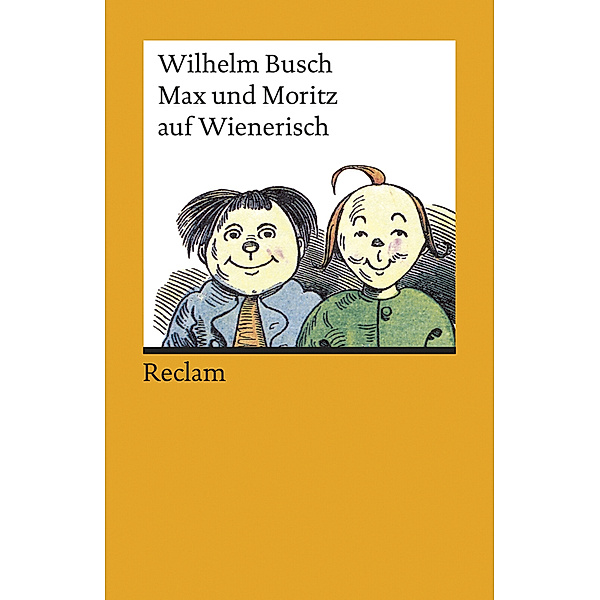 Max und Moritz auf Wienerisch, Wilhelm Busch