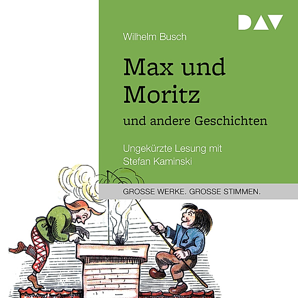 Max und Moritz und andere Geschichten, Wilhelm Busch