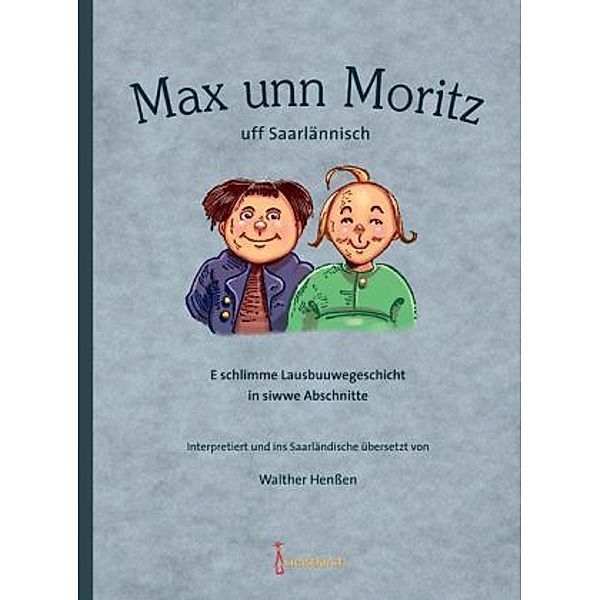 Max unn Moritz uff Saarlännisch, Wilhelm Busch