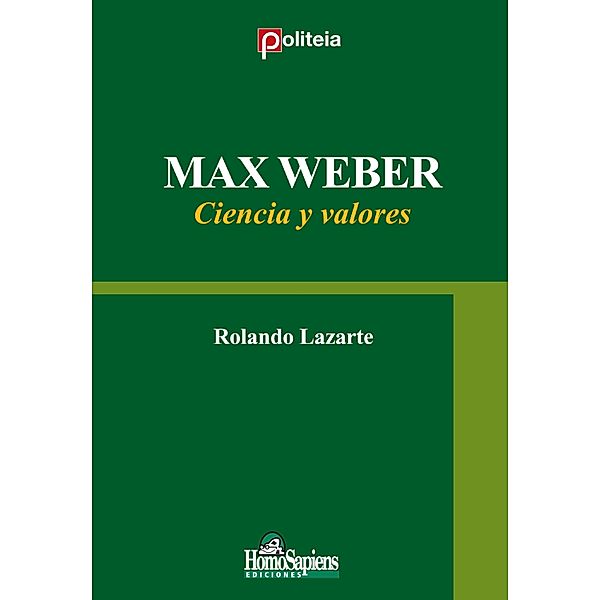 Max Weber, Rolando Lazarte