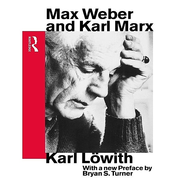 Max Weber and Karl Marx, Karl Lowith