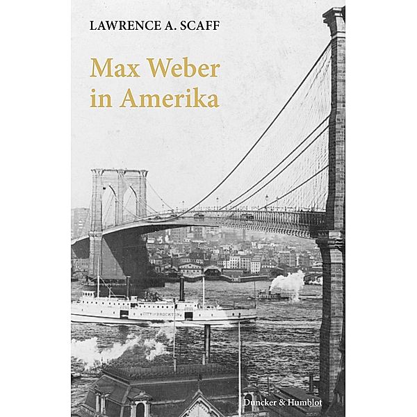 Max Weber in Amerika., Lawrence A. Scaff
