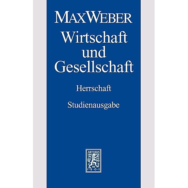 Max Weber-Studienausgabe, Max Weber