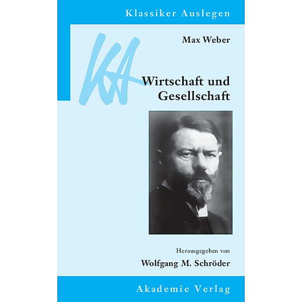 Max Weber, Wirtschaft und Gesellschaft