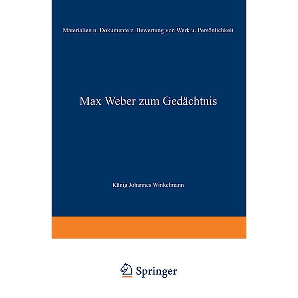 Max Weber zum Gedächtnis, NA König, NA Winkelmann