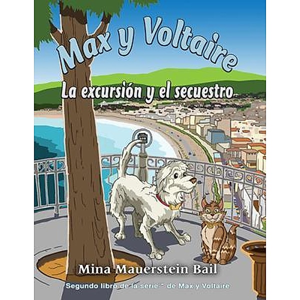 Max y Voltaire / Segundo libro de la serie Max y Voltaire Bd.2, Mina Bail