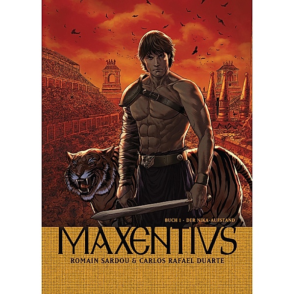 Maxentius, Band 1 - Der Nika- Aufstand / Maxentius Bd.1, Richard Marazano