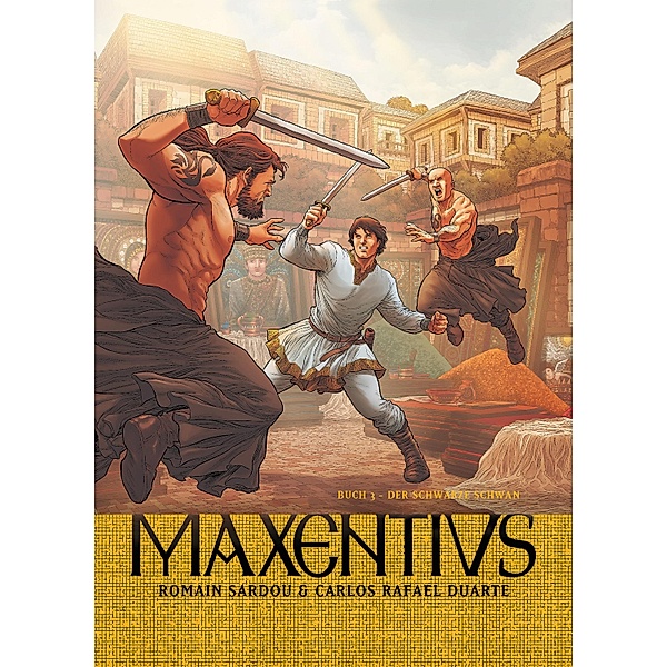 Maxentius, Band 3 - Der schwarze Schwan / Maxentius Bd.3, Romain Sardou