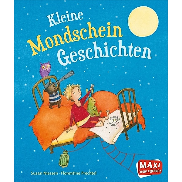 Maxi Bilderbuch / Kleine Mondschein Geschichten, Susan Niessen, Florentine Prechtel