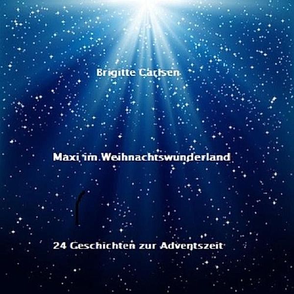 Maxi im Weihnachtswunderland, Brigitte Carlsen