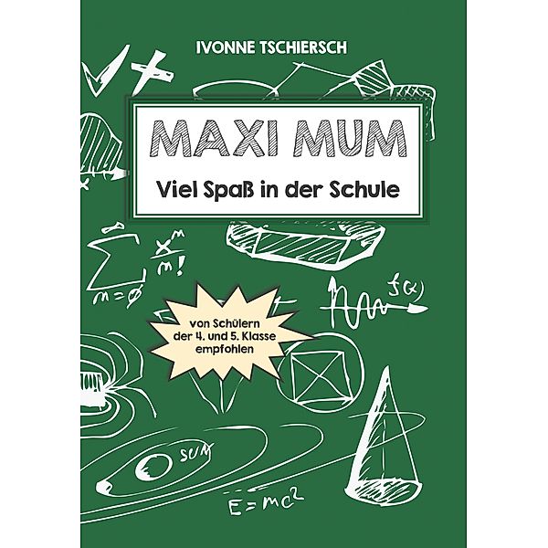 Maxi Mum, Ivonne Tschiersch