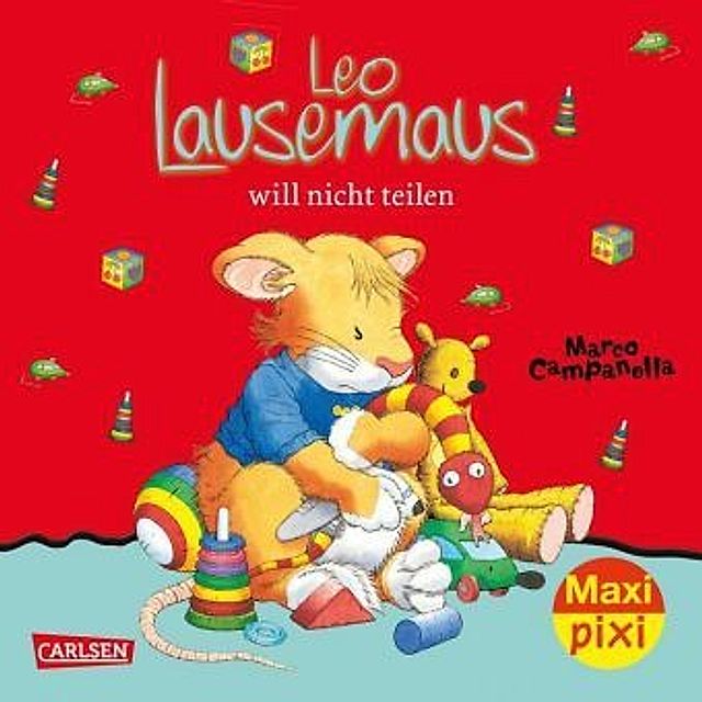 Maxi Pixi 257: Leo Lausemaus will nicht teilen Buch - Weltbild.at