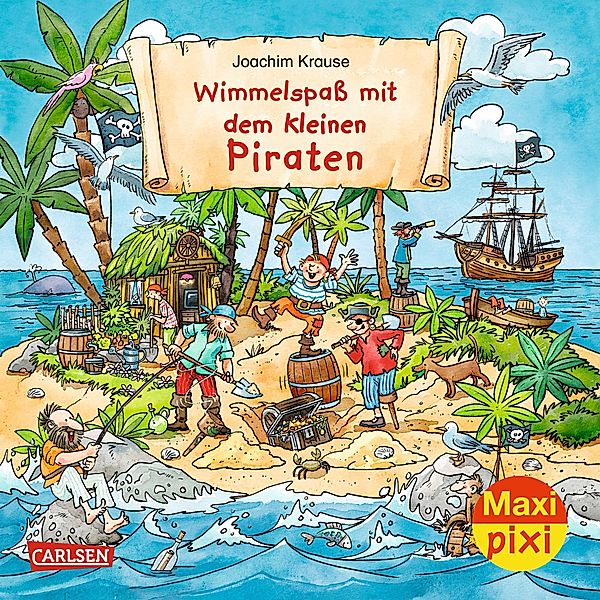 Maxi Pixi 283: VE 5 Wimmelspass mit dem kleinen Piraten (5 Exemplare), Joachim Krause