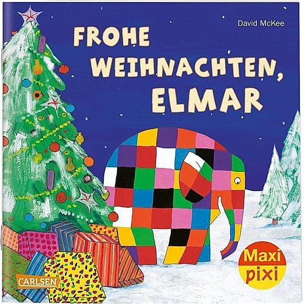 Maxi Pixi 299: Frohe Weihnachten, Elmar!, David McKee