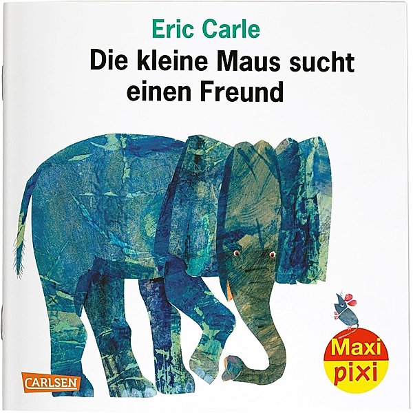 Maxi Pixi 304: VE 5 Die kleine Maus sucht einen Freund (5 Exemplare), Eric Carle