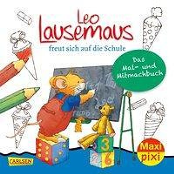 Maxi Pixi 317: Leo Lausemaus freut sich auf die Schule