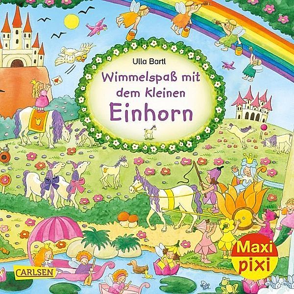 Maxi Pixi 318: Wimmelspass mit dem kleinen Einhorn