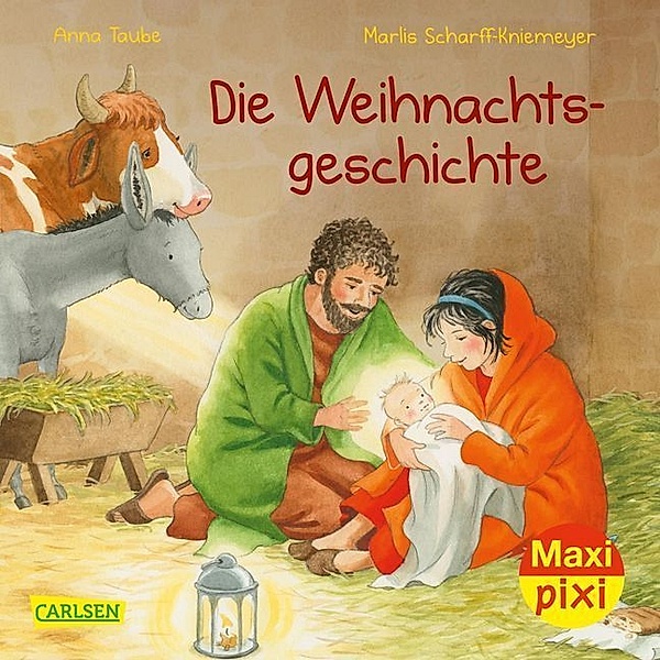 Maxi Pixi 326: Die Weihnachtsgeschichte, Anna Taube