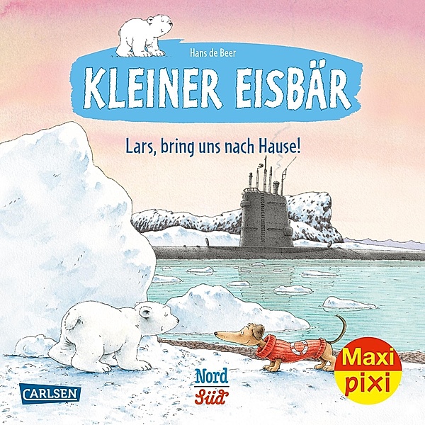 Maxi Pixi 332: VE 5 Kleiner Eisbär: Lars, bring uns nach Hause! (5 Exemplare), Hans de Beer