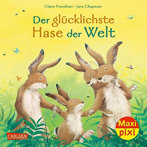 Maxi Pixi 364: VE 5: Der glücklichste Hase der Welt (5 Exemplare), Claire Freedman