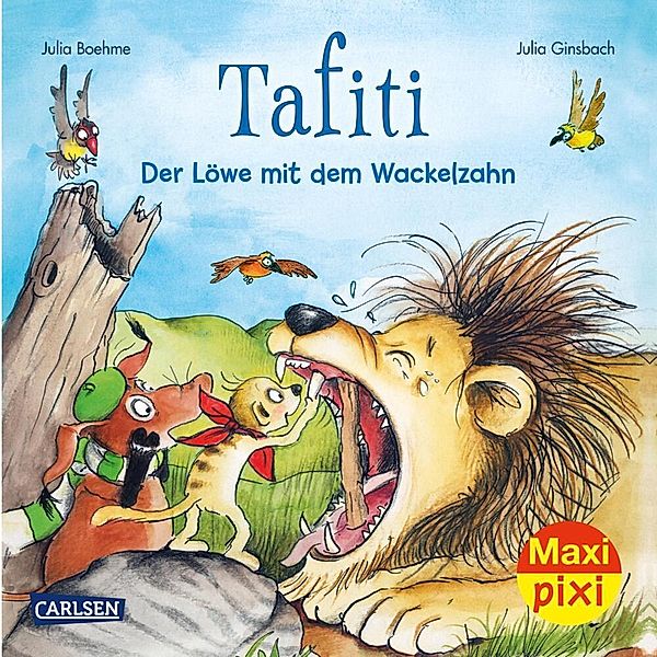 Maxi Pixi 383: Tafiti: Der Löwe mit dem Wackelzahn, Julia Boehme