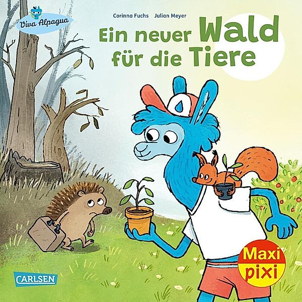 Maxi Pixi 407: Ein neuer Wald für die Tiere, Corinna Fuchs