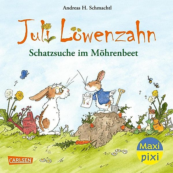 Maxi Pixi 435: Juli Löwenzahn: Schatzsuche im Möhrenbeet, Andreas H. Schmachtl