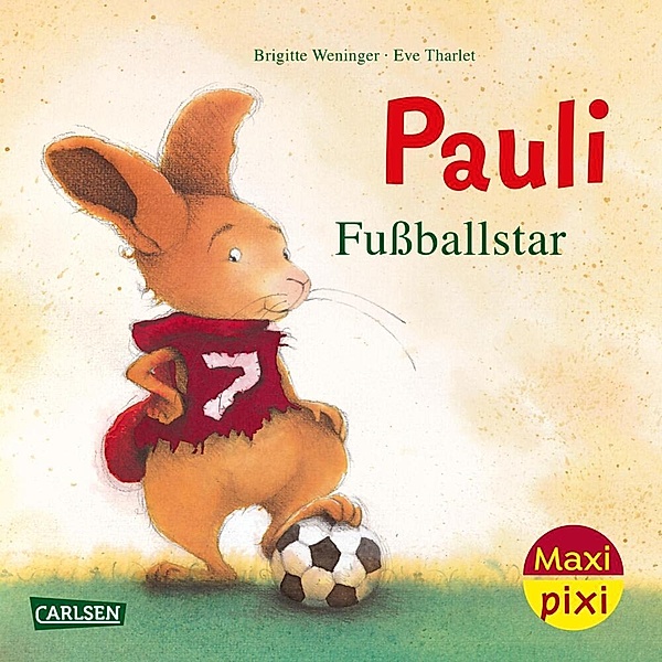 Maxi Pixi 449: Pauli Fussballstar, Brigitte Weninger