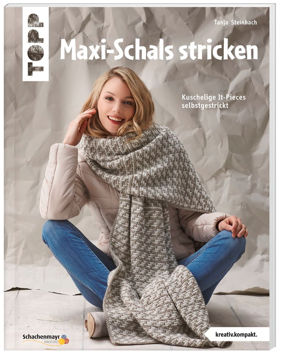 Maxi-Schals stricken Buch von Tanja Steinbach versandkostenfrei bestellen