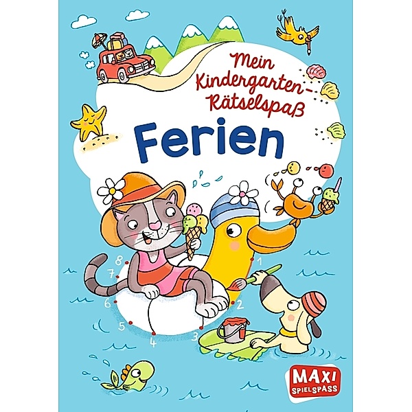 Maxi Spielspass / Mein Kindergarten-Rätselspass. Ferien