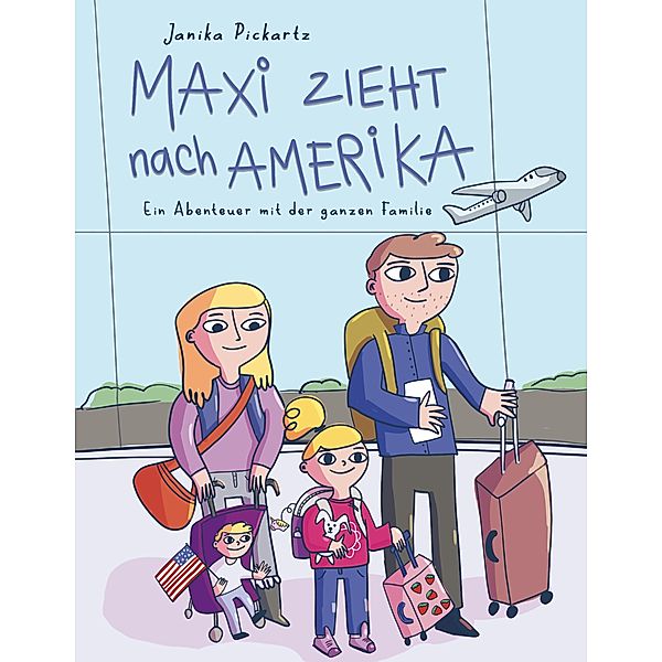 Maxi zieht nach Amerika, Janika Pickartz