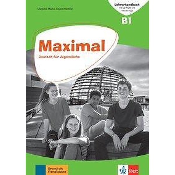 Maximal B1 - Lehrerhandbuch mit CD-ROM und 4 Audio-CDs, Dejan Kramzar, Elzbieta Krulak-Kempisty, Marjetka Marko, Rosanda Marija Mesko