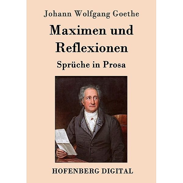Maximen und Reflexionen, Johann Wolfgang Goethe