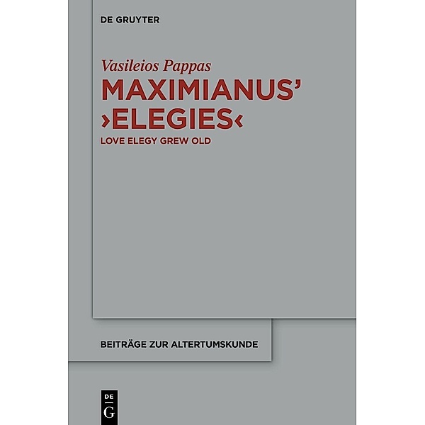 Maximianus' 'Elegies', Vasileios Pappas