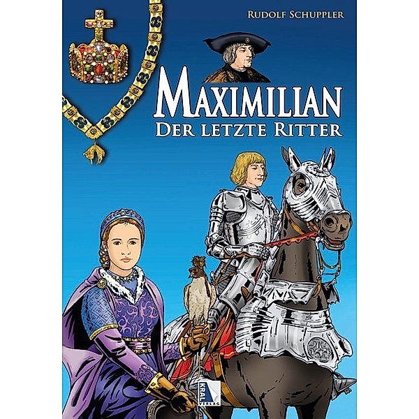 Maximilian, Rudolf Schuppler