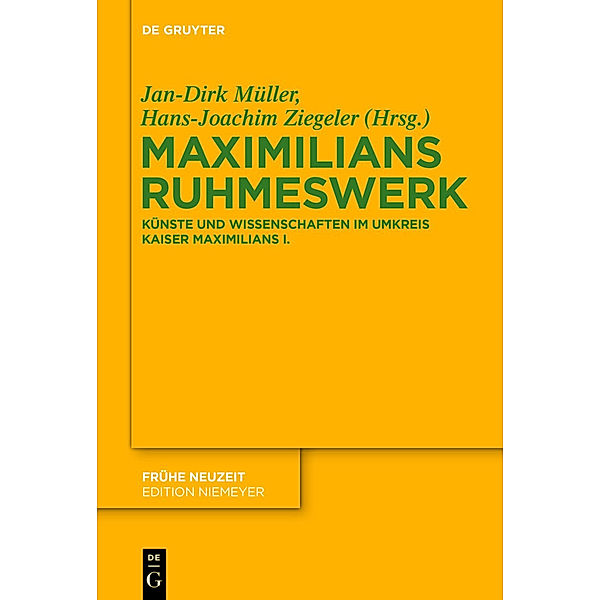 Maximilians Ruhmeswerk