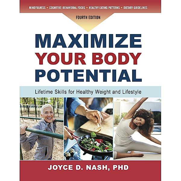 Maximize Your Body Potential, Joyce D. Nash