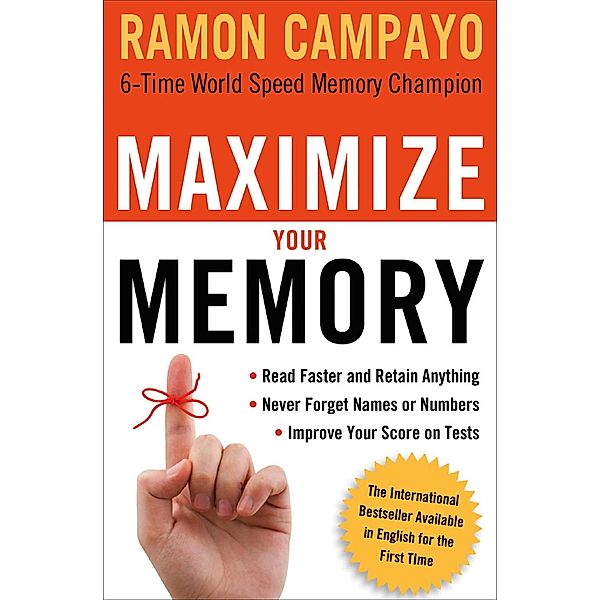 Maximize Your Memory, Ramon Campayo