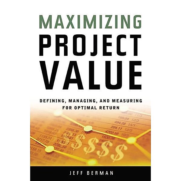 Maximizing Project Value, Berman