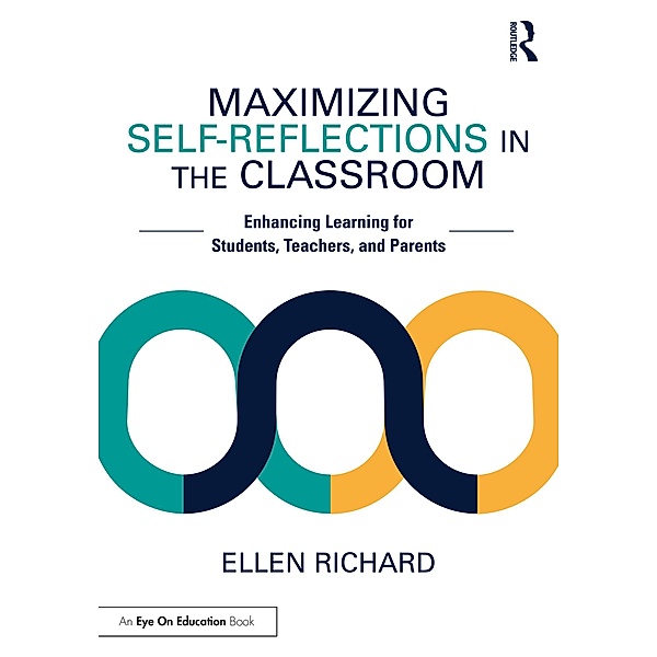 Maximizing Self-Reflections in the Classroom, Ellen Richard