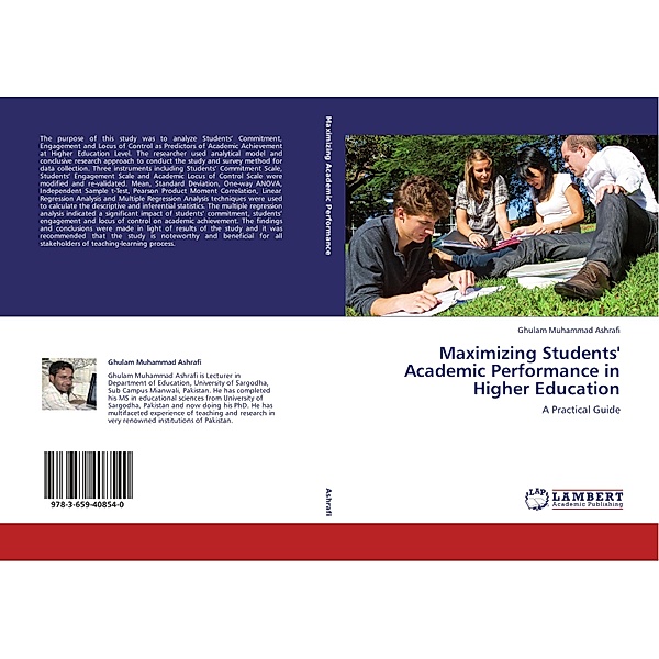 Maximizing Students' Academic Performance in Higher Education, Ghulam Muhammad Ashrafi