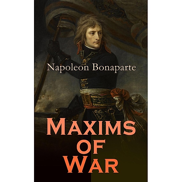Maxims of War, The Officer's Manual