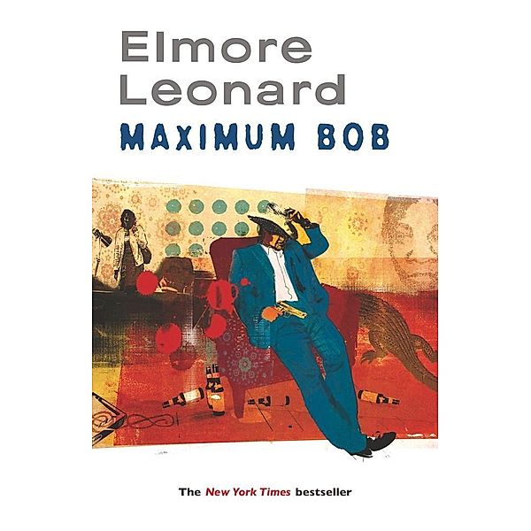 Maximum Bob, Elmore Leonard