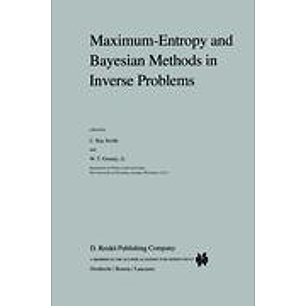 Maximum-Entropy and Bayesian Methods in Inverse Problems