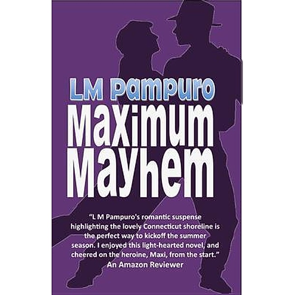 Maximum Mayhem / LMPG, L. M. Pampuro